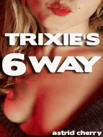 Trixie's Six Way