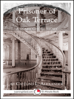 Prisoner of Oak Terrace: A Scary 15-Minute Ghost Story