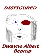 Disfigured