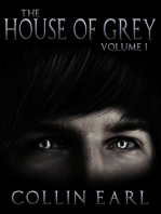 The House of Grey: Volume 1