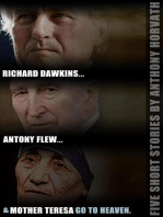Richard Dawkins, Antony Flew, and Mother Teresa Go to Heaven