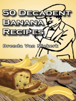 50 Decadent Banana Recipes