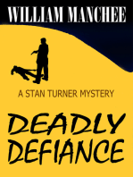 Deadly Defiance, A Stan Turner Mystery #10