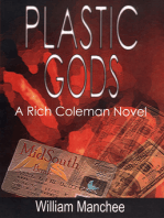 Plastic Gods, A Rich Coleman Novel Vol 2