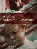 A Lovely, Indecent Departure