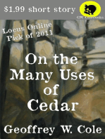 On the Many Uses of Cedar