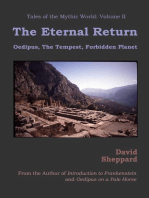 The Eternal Return: Oedipus, The Tempest, Forbidden Planet: Tales of the Mythic World, #2