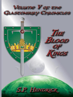 The Blood of Kings: Volume V of the Glastonbury Chronicles