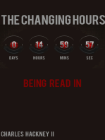 The Changing Hours: Being Read In