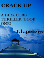 Crack Up, A Dirk Cobb Thriller (Book One)