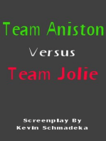 Team Aniston Versus Team Jolie