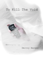 To Kill The Void