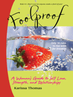 Foolproof: A Woman's Guide to Self Love, Strength, and Relationships