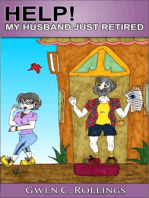 Help! My Husband Just Retired