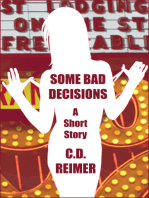 Some Bad Decisions (Short Story)