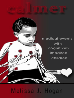 Calmer: Medical Events with Cognitively Impaired Children