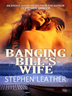 Banging Bill's Wife (an erotic short story)