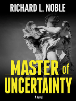 Master of Uncertainty