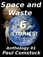Space and Waste, Anthology #1