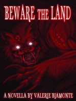 Beware the Land