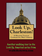 Look Up, Charleston! A Walking Tour of Charleston, West Virginia