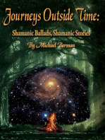 Journeys Outside Time: Shamanic Ballads, Shamanic Stories