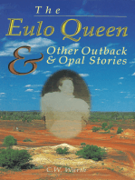 The Eulo Queen and Other Outback and Opal Stories