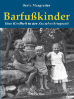 Barfußkinder: Eine Kindheit in der Zwischenkriegszeit