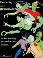 Weathering Your Reanimation-Tips for Surviving your Existence as a Zombie