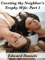 Coveting Thy Neighbor’s Trophy Wife