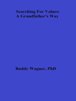 Searching For Values: A Grandfather's Way