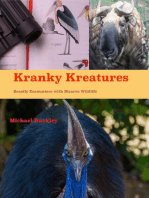 Kranky Kreatures: Beastly Encounters with bizarre wildlife