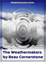 The Weathermakers (Rebelutionaries Series: Book 1)