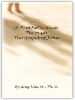 A Prophetic Walk Through the Gospel of John