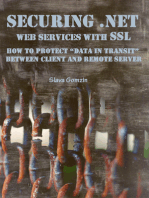 Securing .NET Web Services with SSL: How to Protect “Data in Transit” between Client and Remote Server