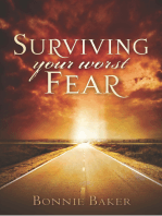 Surviving Your Worst Fear