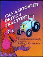 Can A Rooster Drive A Tractor?
