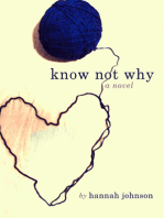 Know Not Why