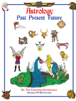 Astrology: Past, Present, Future