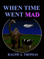 When Time Went Mad