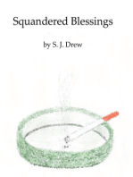 Squandered Blessings