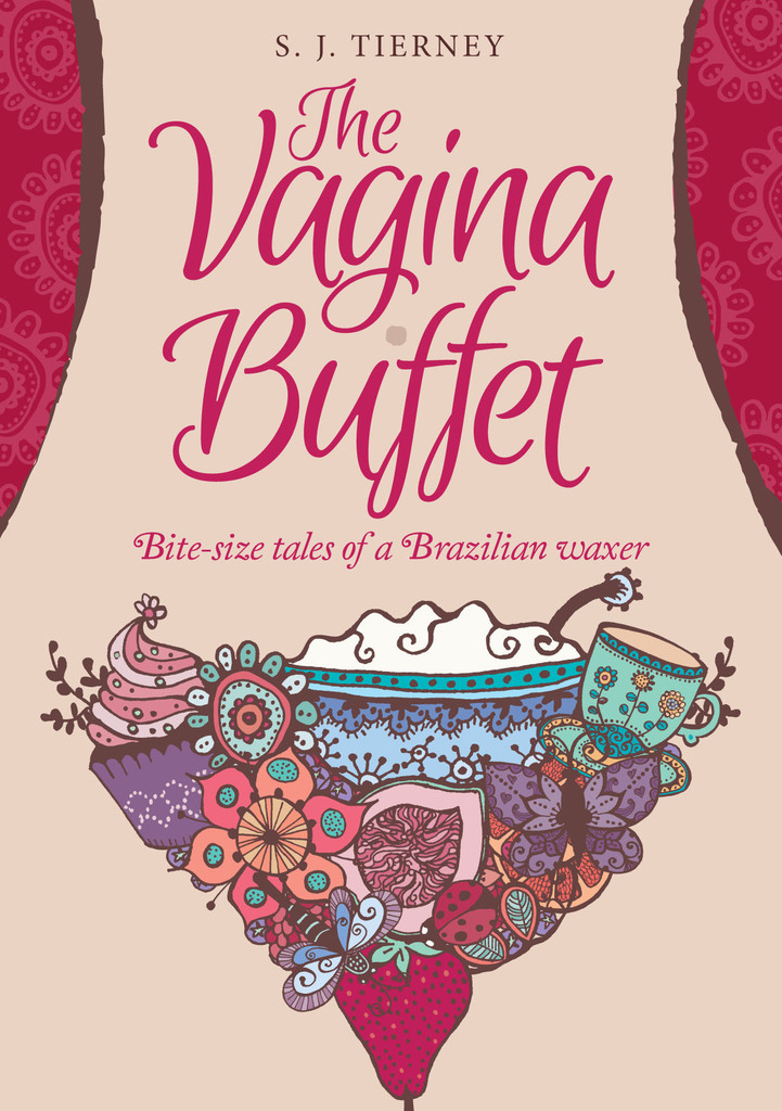 the-vagina-buffet-bite-size-tales-of-a-brazilian-waxer-by-sj-tierney