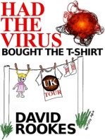 Had The Virus, Bought The T-Shirt