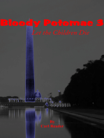 Bloody Potomac 3, Let the Children Die