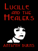 Lucille and the Healers