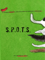 S.P.O.T.S. (Super Powerful Organization of Terriers and Songbird)