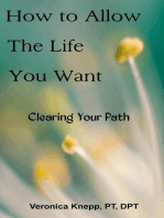 How to Allow the Life You Want