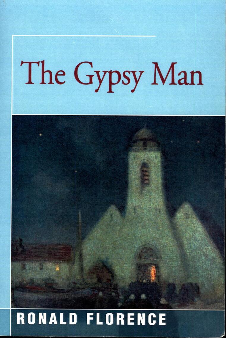 The Gypsy Man By Ronald Florence Book Read Online