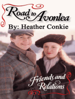 Road to Avonlea: Friends and Relations