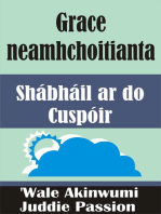 Grace neamhchoitianta Shábháil ar do Cuspóir